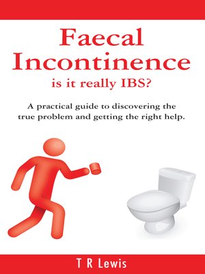 cover image of Faecal Incontinence--is it really IBS?